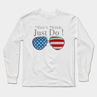 TOP GUN MAVERICK - DONT THINK JUST DO GLASSES Long Sleeve T-Shirt